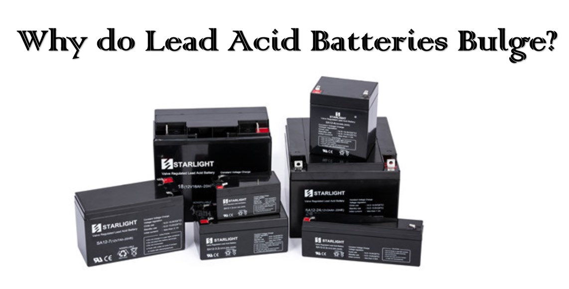 why do lead acid batteries bulge?